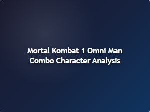 Omni Man Combo Character Analysis in Mortal Kombat 1